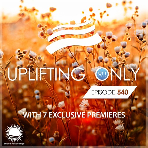 Uplifting Only 540 (June 15, 2023) {WORK IN PROGRESS}