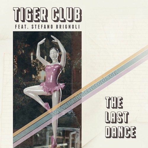 Stream A1 Tiger Club Feat. S. Brignoli The Last Dance