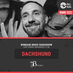 Bondage Music Radioshow #322 Ibiza Global Radio