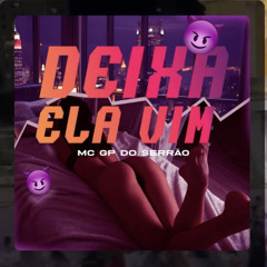 MC GP DO SERRÃO - DEIXA ELA VIM.wav