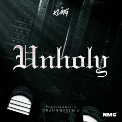 NMG Drum & Bass Mix #004 “Unholy” by KLING