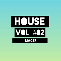 HOUSE VOL#02