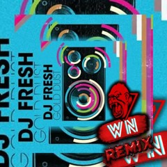 DJ Fresh - Gold Dust ¦ WN Remix 🔥🔥🔥