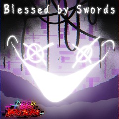 Blessed by Swords - Pibby Apocalypse OST
