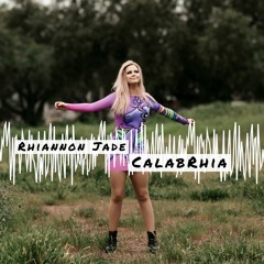 CalabRhia - Rhiannon Jade