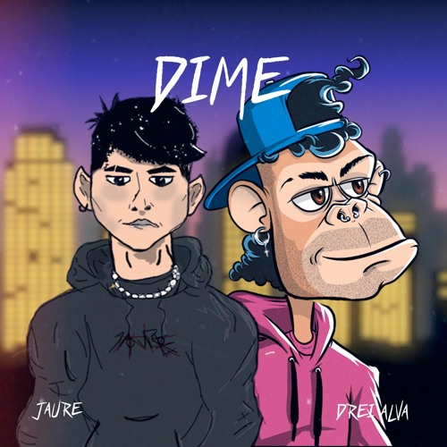 DIME - Drei Alva ft Jaure