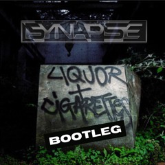 Liquor & Cigarettes (Synapse Bootleg) [OUT 15.04.24]