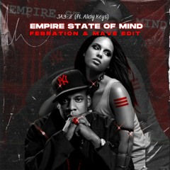 Jay-Z - Empire State of Mind (Febration & Mave Edit) [FREE]