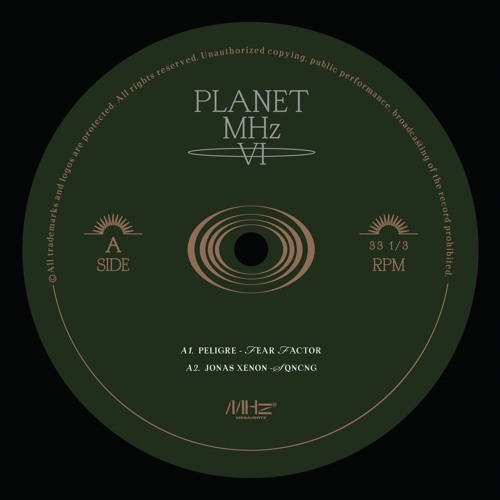 Preview: Planet MHz VI [MHZV006] by Peligre / Jonas Xenon / EAS / Omon Breaker