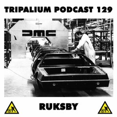 Tripalium Podcast 129 - Ruksby