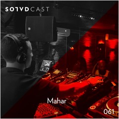 SolvdCast 061 By Mahar