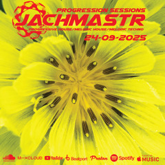 Jachmastr's Progression Sessions Wednesday 24 09 25