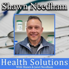 EP 258: Shawn Needham RPh of Moses Lake Professional Pharmacy Discussing Diet's Impact on Hormones