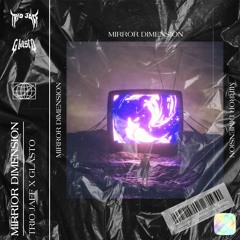 Trio Jaff & Glasto-Mirror Dimension(Original Mix)