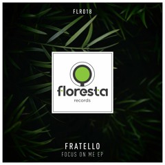 Fratello - Focus On Me (Original Mix)