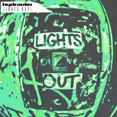 Hydraulix - Lights Out