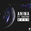 Anima Feat Sheera - Moon (Original Mix) DJ mix artwork - Electronic music tracklist cover image