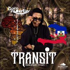 Dj Bertin Mixtape Transit 2022