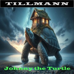 Tillmann - 2025 - Phase X - 02 - Johnny the Turtle