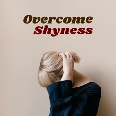 Overcome Shyness Self Help PLR Audio Sample