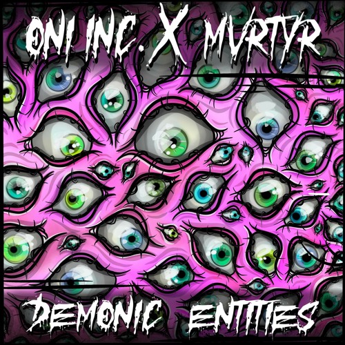 DEMONIC ENTITIES (feat. MVRTYR)