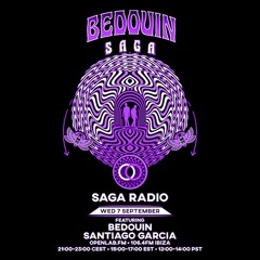 Bedouin's Saga Radio 017: with Santiago Garcia