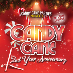 Candy Cane 2nd Year Anniversary