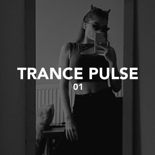 TRANCE PULSE | 01