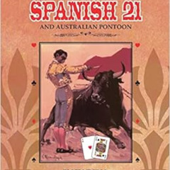 READ KINDLE 📭 The Pro's Guide to Spanish 21 and Australian Pontoon by Katarina Walke