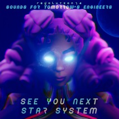 See You Next Star System