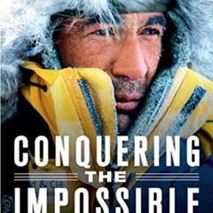 READ EPUB 🗃️ Conquering the Impossible: My 12,000-Mile Journey Around the Arctic Cir