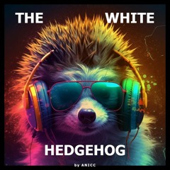 ANICC - The White Hedgehog