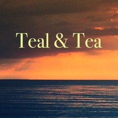 Teal & Tea