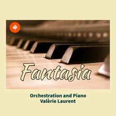 Fantasia (Mozart Project) Valérie Laurent (16), piano, arr. and orchestration