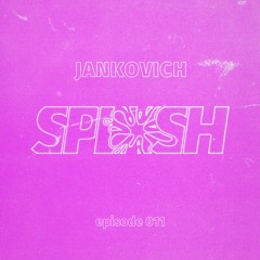 SPLASH 011 - Jankovich