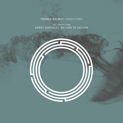 Franco Dalmati - Sensations (Return To Saturn Remix)