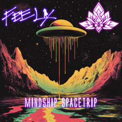 Mindship Spacetrip Mix