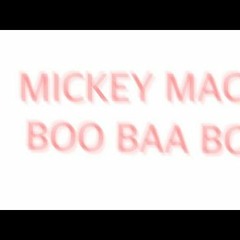Mickey Mackey Boo Bah Boo Peppa Pig Remix