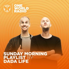 Sunday Morning Playlist - Dada Life