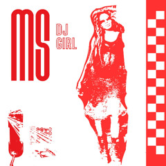 MS DJ GIRL