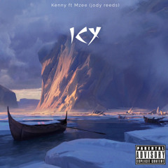 Icy(feat.Mzee&Jody reeds)