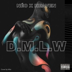Neo_x_Heaven__D_M_L_W