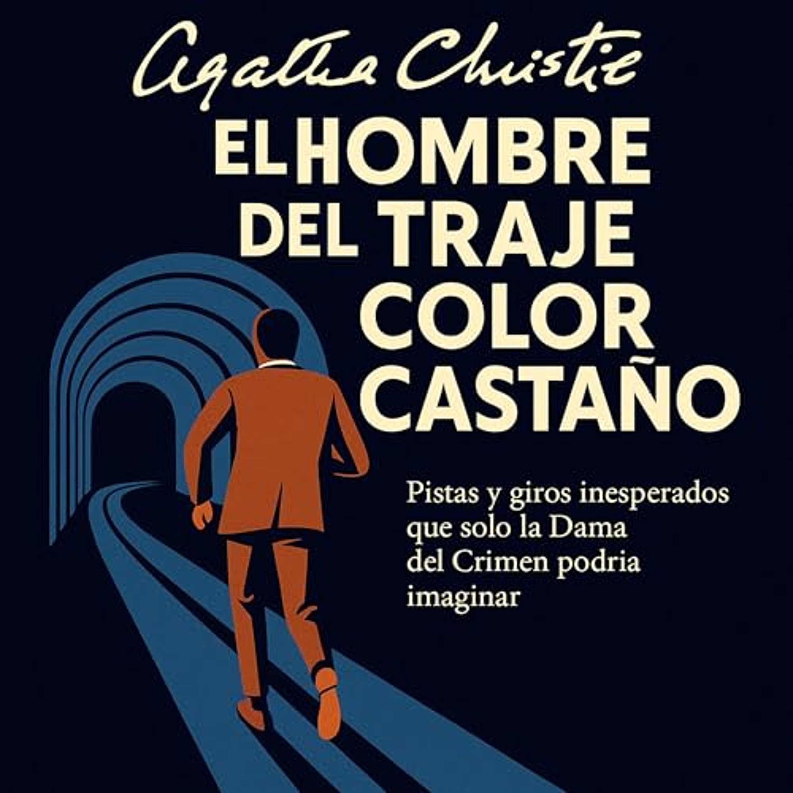 El Hombre Del Traje Color Castaño (Audiolibro) | Prueba Gratis