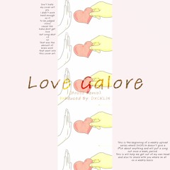 Love Galore (House Remix)