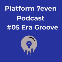 Era Groove - Promo Mix for PL7