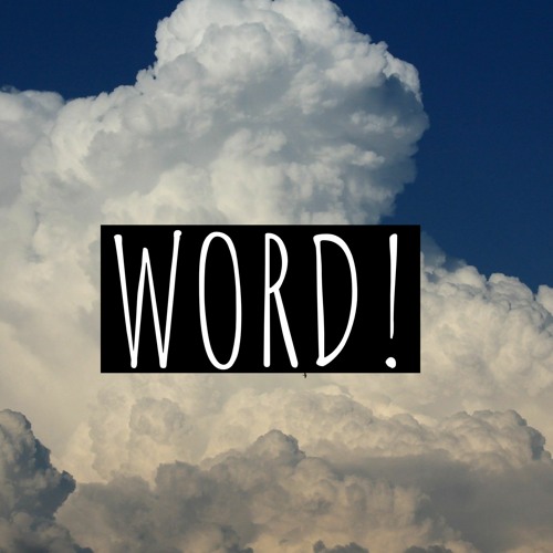 WORD!