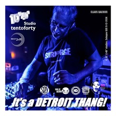 Playing IT'S A DETROIT THANG @ 10To40 CGN  December 11th 2024