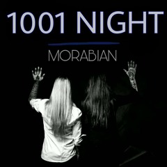 MORABIAN - 1001 NIGHT