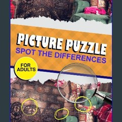 ((Ebook)) ❤ Spot the Difference Puzzle Book for Adults: A Wholesome Challenge for All Ages, Spot t