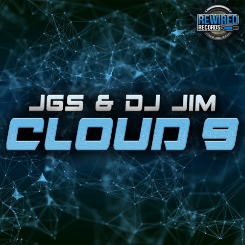 JGS & DJ Jim - Cloud 9